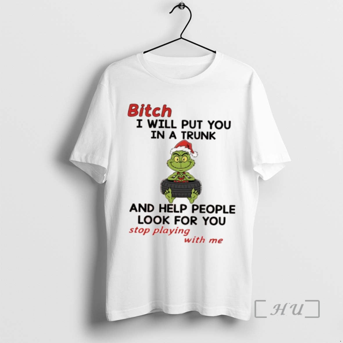 Trending Grinch Santa Bitch I Will Put You In A Trunk And Help People Look T-Shirts, Hoodie, Sweatshirt | InkNestWear.com