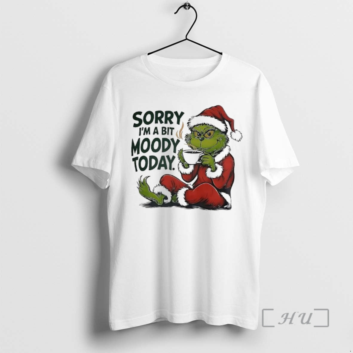 Trending Grinch Sorry Im A Bit Moody Today T-Shirts, Hoodie, Sweatshirt | InkNestWear.com