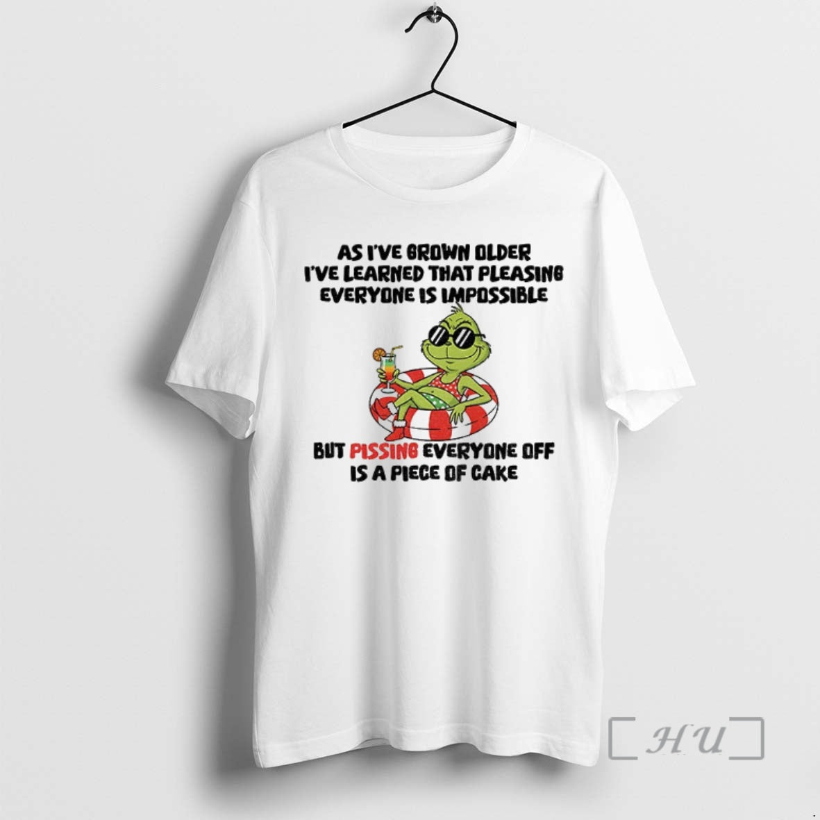 Trending Grinch Summer As Ive Grown Older Ive Learned That Pleasing Everyone Is Impossible But T-Shirts, Hoodie, Sweatshirt