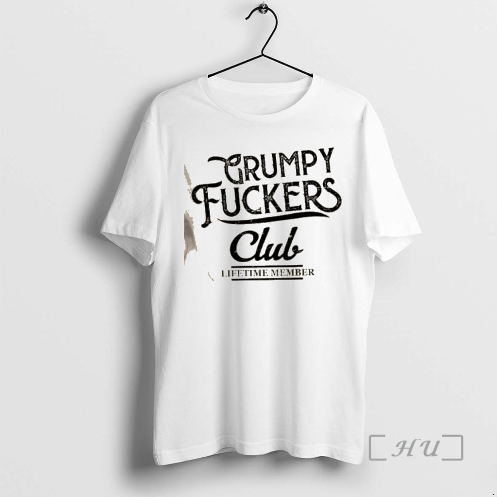 Trending Grumpy Fuckers Club Lifetime Member T-Shirts, Hoodie, Sweatshirt | InkNestWear.com