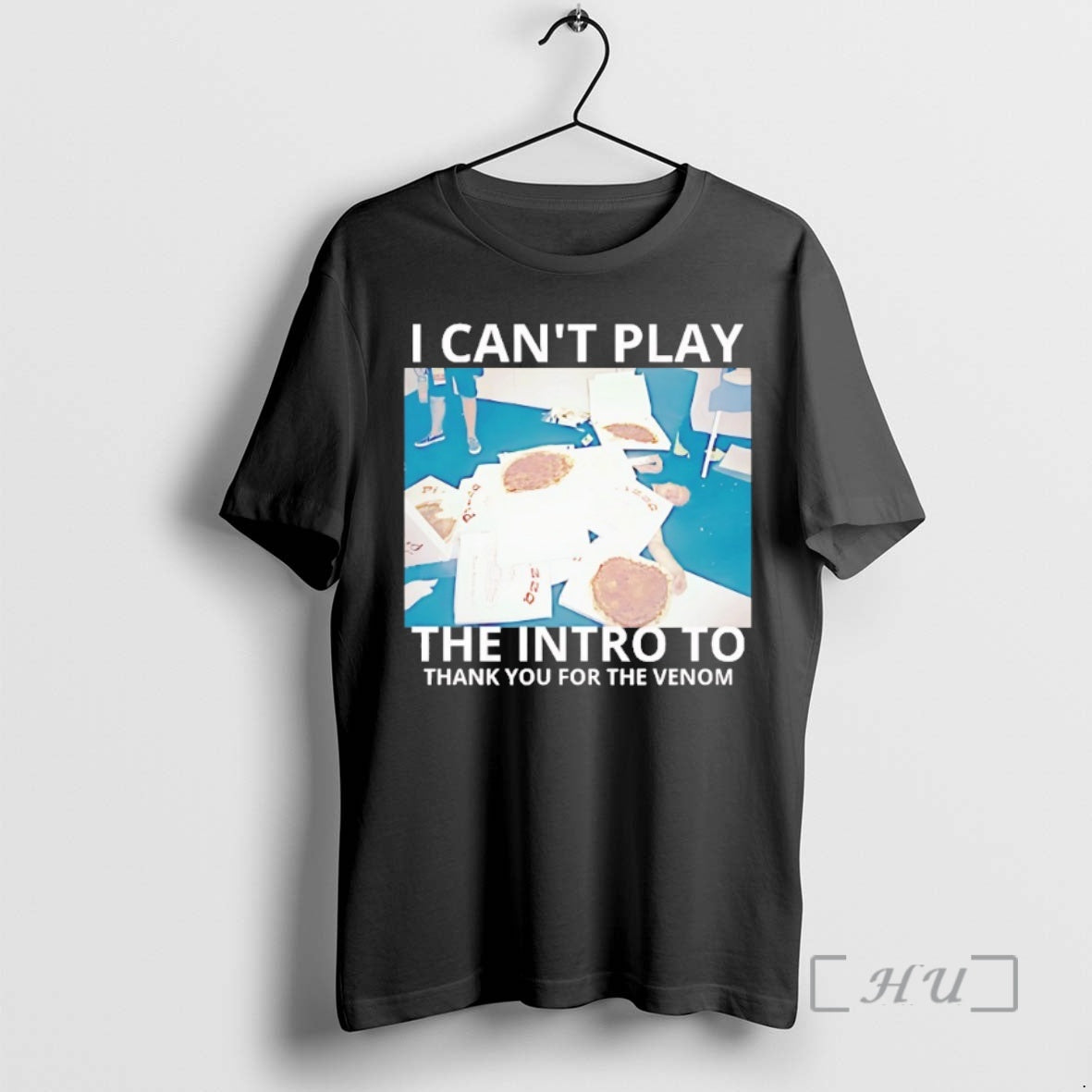 Trending I Cant Play The Intro To Thank You For The Venom Premium T Shirts Hoodie, Sweatshirt | InkNestWear.com