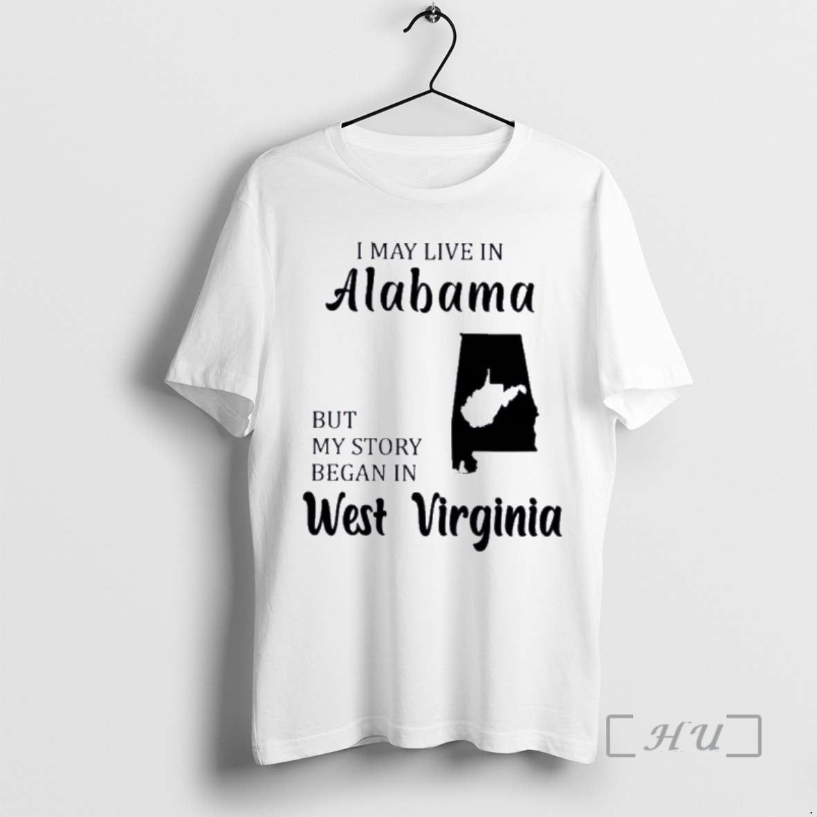 Trending I May Live In Alabama But My Story Began In West Virginia Premium T-Shirts, Hoodie, Sweatshirt | InkNestWear.com