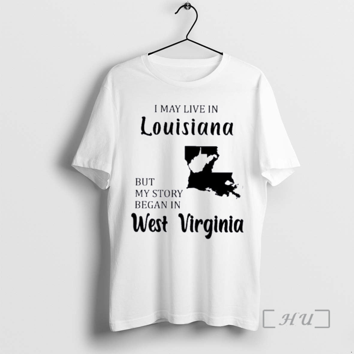 Trending I May Live In Louisiana But My Story Began In West Virginia Premium T-Shirts, Hoodie, Sweatshirt | InkNestWear.com