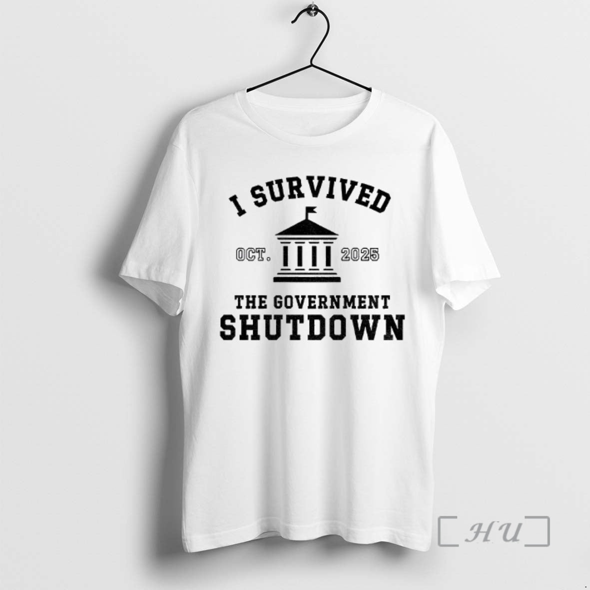 Trending I Survived Government Shutdown 2025 October 2025 T-Shirts, Hoodie, Sweatshirt | InkNestWear.com