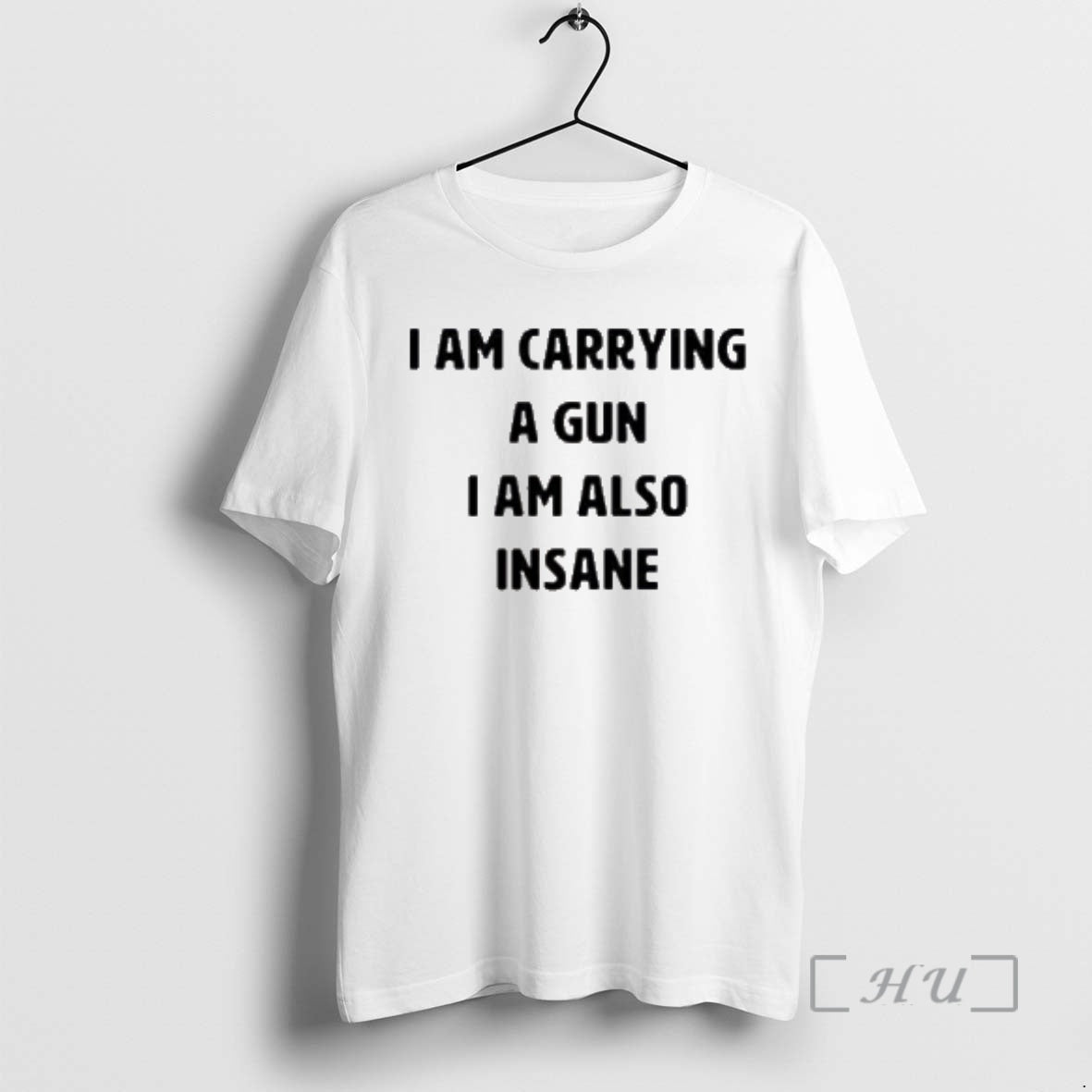 Trending I Am Carrying A Gun I Am Also Insane T-Shirts, Hoodie, Sweatshirt | InkNestWear.com