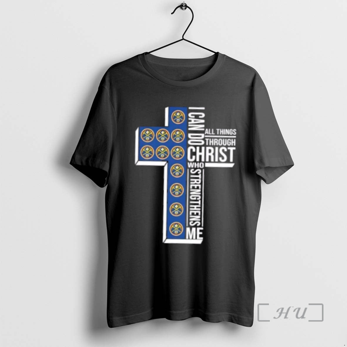 Trending I Can Do All Things Through Christ Who Strengthens Me Denver Nuggets Basketball Cross T-Shirts, Hoodie, Sweatshirt