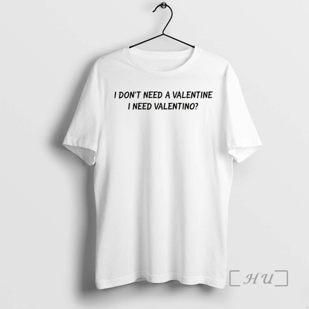 Trending I Dont Need A Valentine I Need Valentino Lyrics T-Shirts, Hoodie, Sweatshirt | InkNestWear.com
