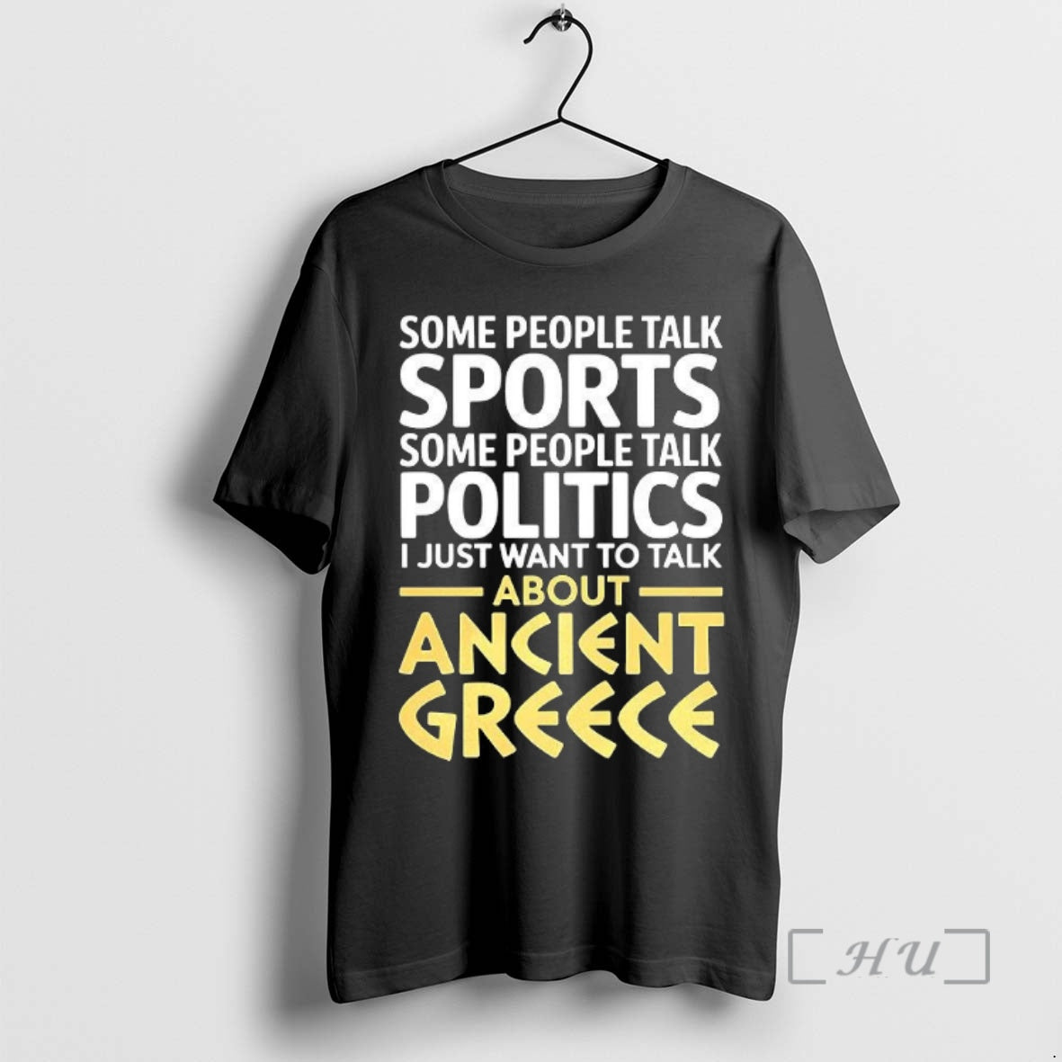 Trending I Just Want To Talk About Ancient Greece T-Shirts, Hoodie, Sweatshirt | InkNestWear.com