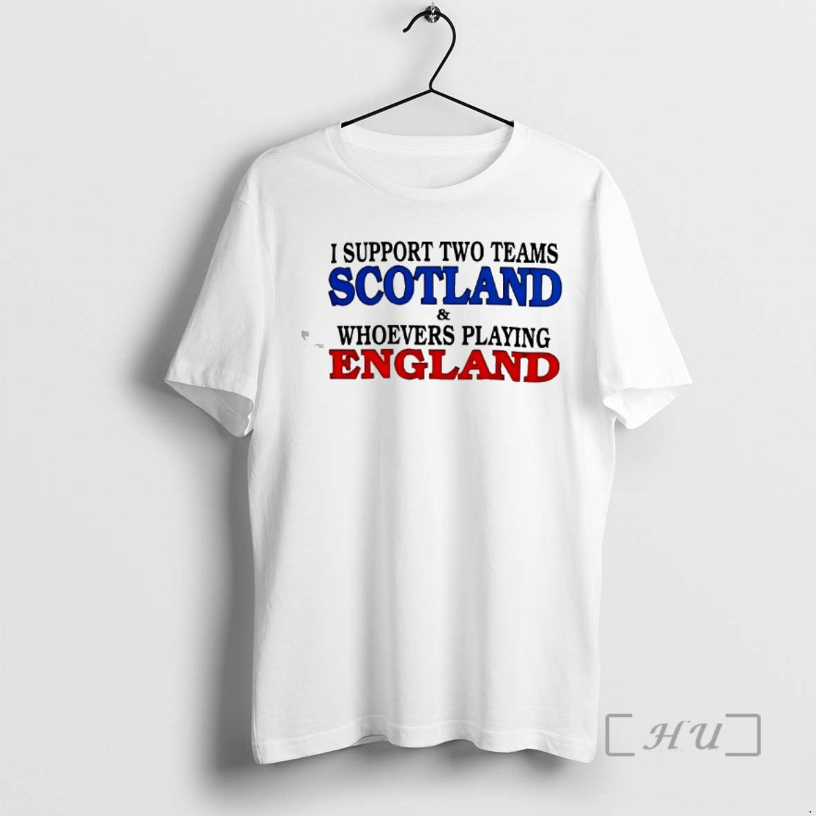 Trending I Support Two Teams Scotland And Whoevers Playing England T-Shirts, Hoodie, Sweatshirt | InkNestWear.com