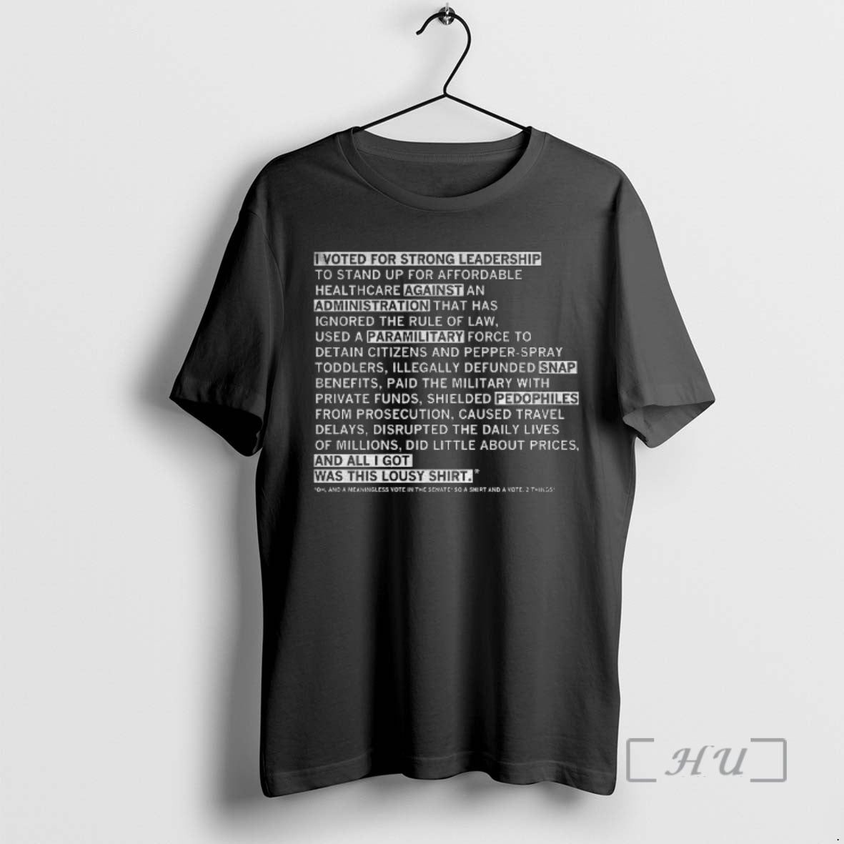 Trending I Voted For Strong Leadership To Stand Up For Affordable Healthcare Against An Administration T-Shirts, Hoodie,...