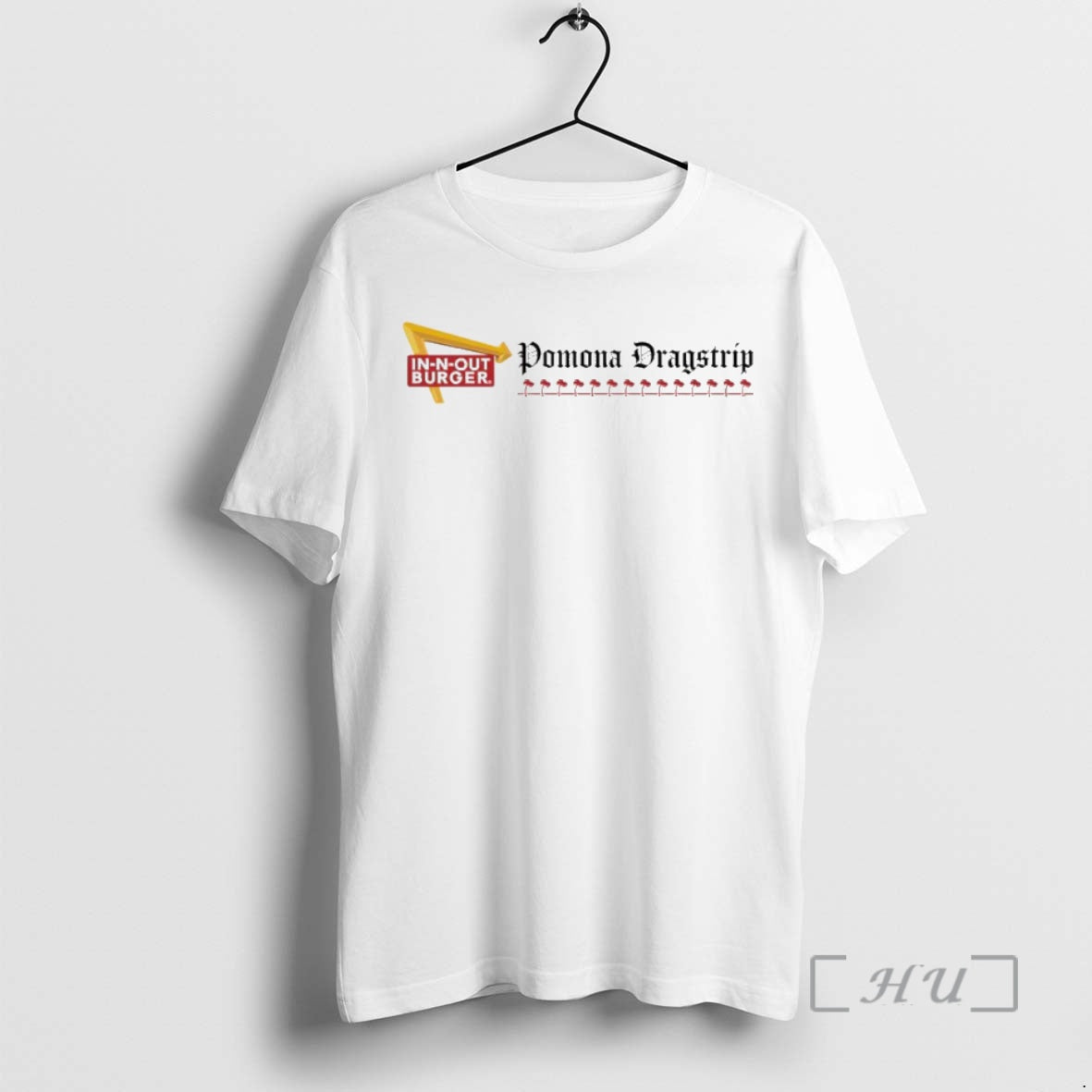 Trending In N Out Burger Pomona Dragstrip Event T-Shirts, Hoodie, Sweatshirt | InkNestWear.com