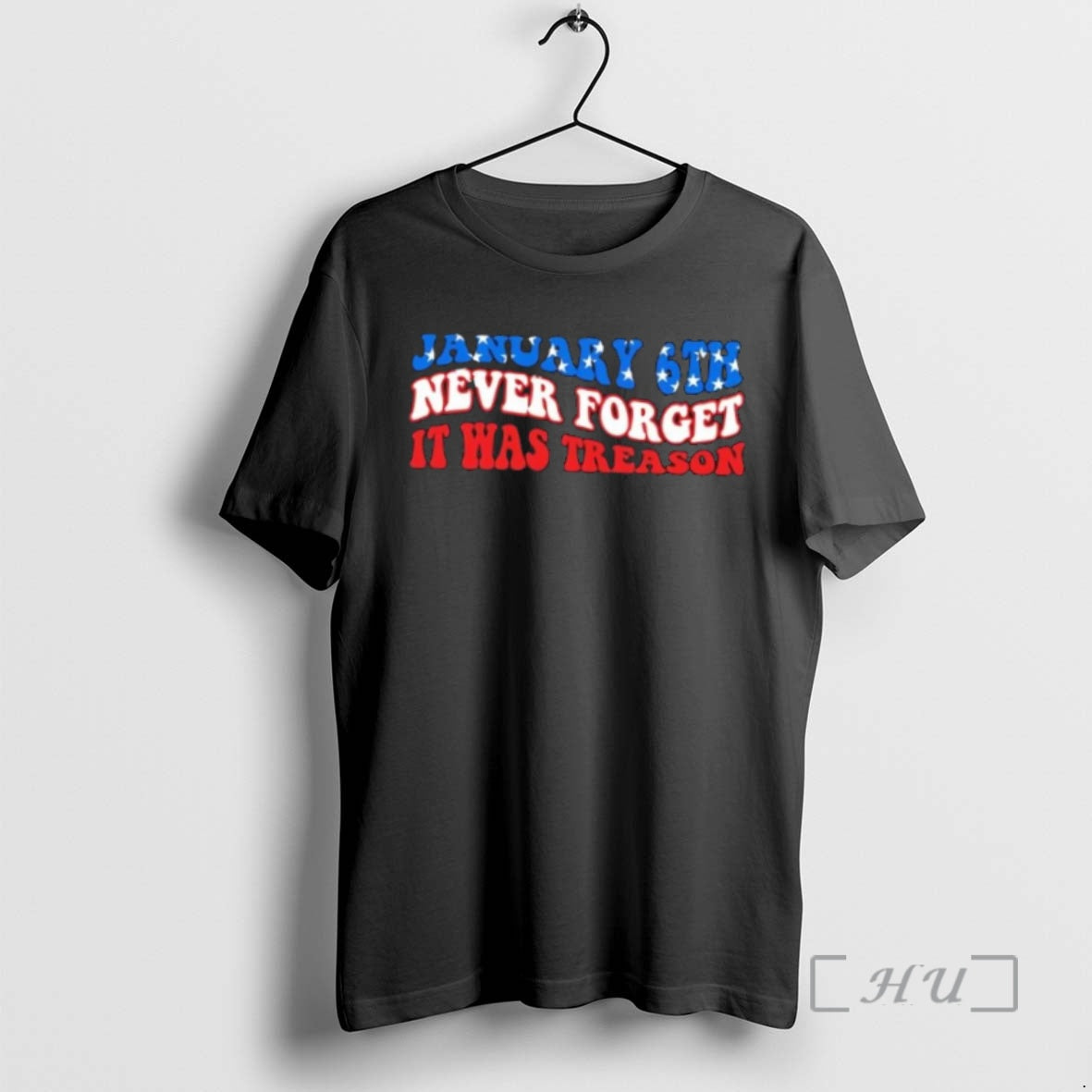 Trending Jan 6th Never Forget It Was Treason America Flag T-Shirts, Hoodie, Sweatshirt | InkNestWear.com