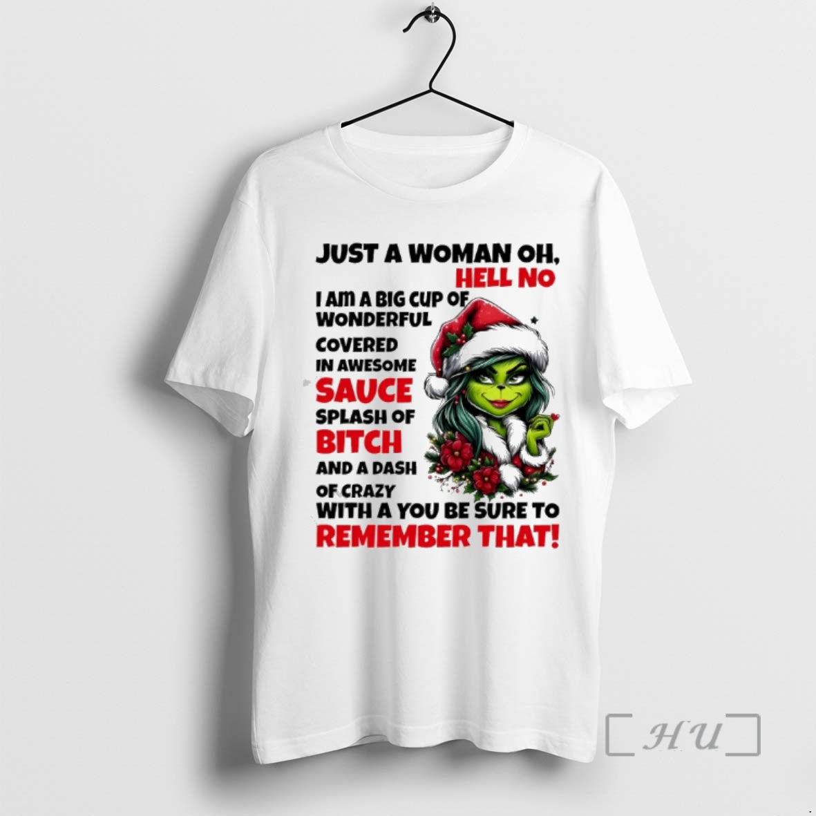 Trending Just A Woman Oh Hell No I Am A Big Cup Of Wonderful Premium T-Shirts, Hoodie, Sweatshirt | InkNestWear.com