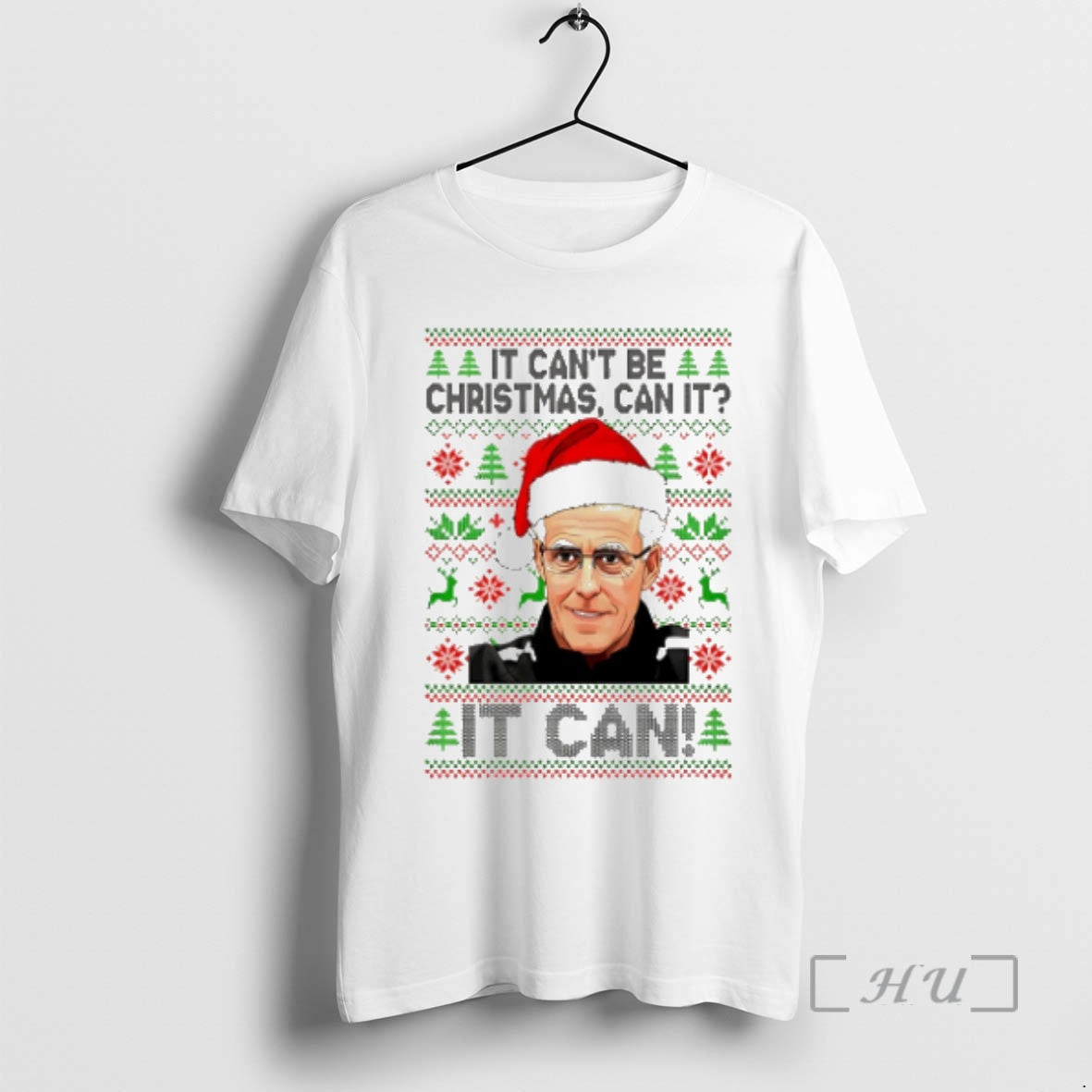 Trending Mick Mccarthy It Cant Be Christmas Can It Christmas T-Shirts, Hoodie, Sweatshirt | InkNestWear.com