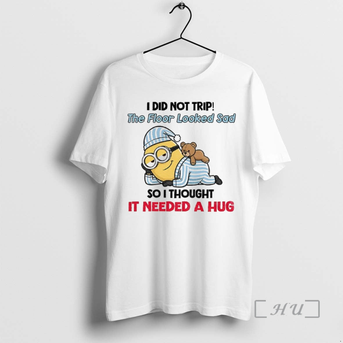 Trending Minion I Did Not Trip The Floor Looked Sad So I Thought It Needed T-Shirts, Hoodie, Sweatshirt | InkNestWear.com