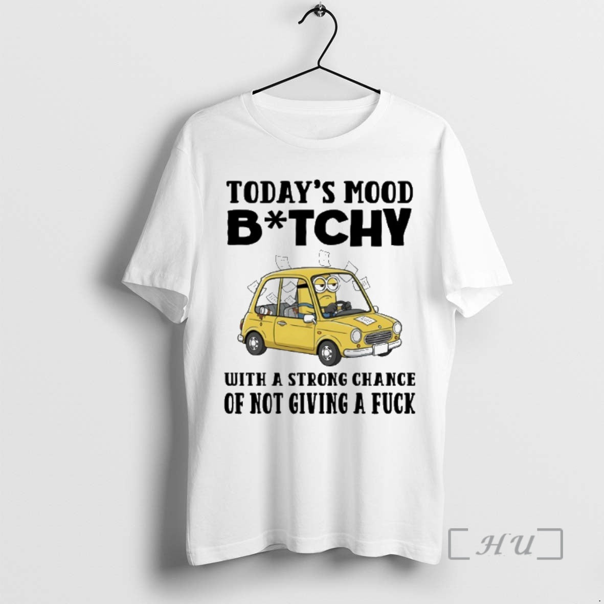 Trending Minions Todays Mood Bitch With A Strong Chance Of Not Giving A Fuck Premium T-Shirts, Hoodie, Sweatshirt