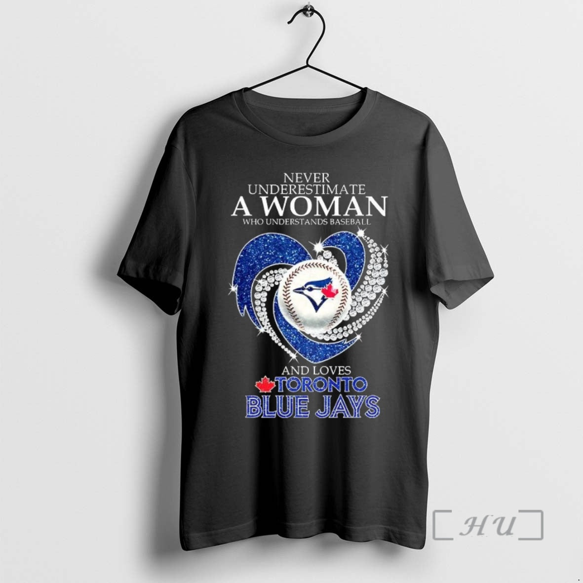 Trending Never Underestimate A Woman Who Understands Baseball And Loves Toronto Blue Jays Baseball Lover T-Shirts,...