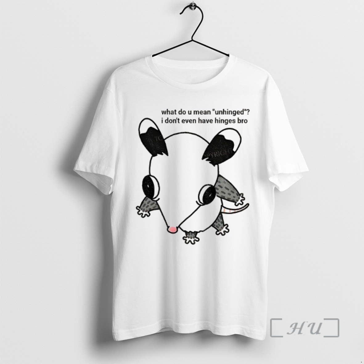 Trending No Hinged Opossum What Do U Mean Unhinged I Dont Even Have Hinges Bro T-Shirts, Hoodie, Sweatshirt | InkNestWear.com