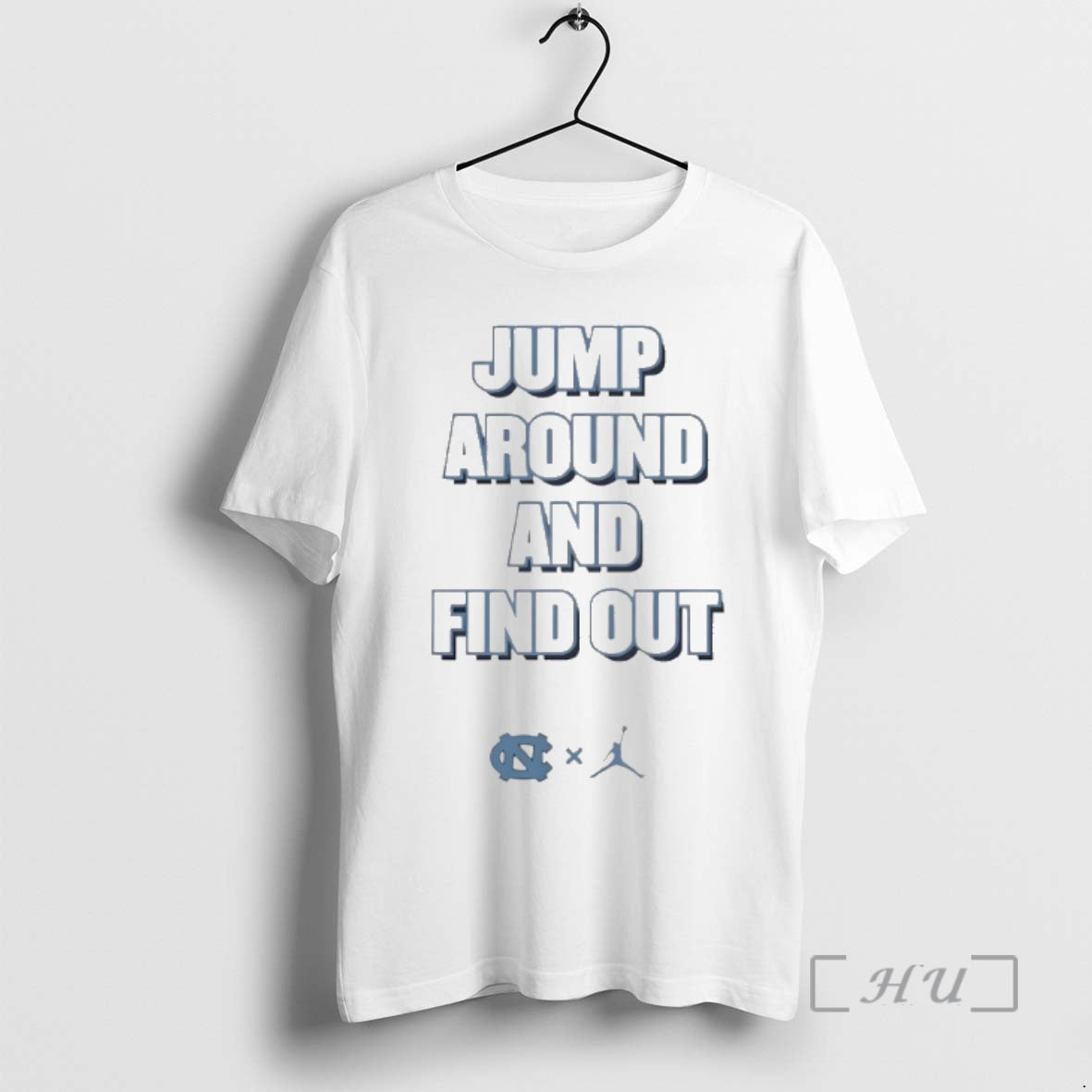 Trending North Carolina Tar Heels Jump Around And Find Out T-Shirts, Hoodie, Sweatshirt | InkNestWear.com