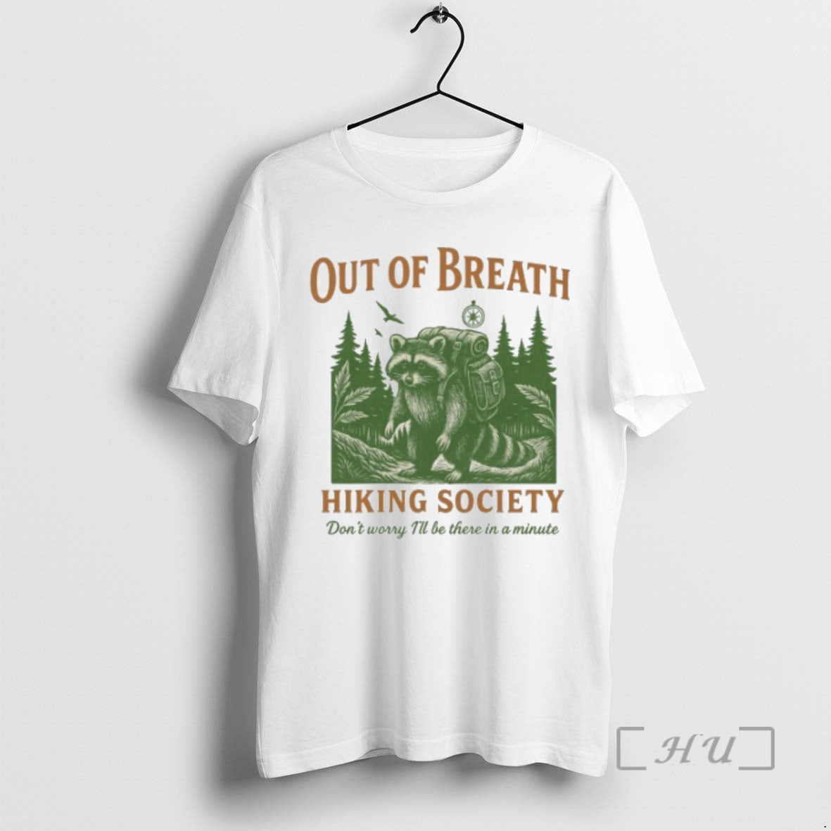 Trending Out Of Breath Hiking Society Dont Worry Ill Be There In A Minute Raccoon T-Shirts, Hoodie, Sweatshirt