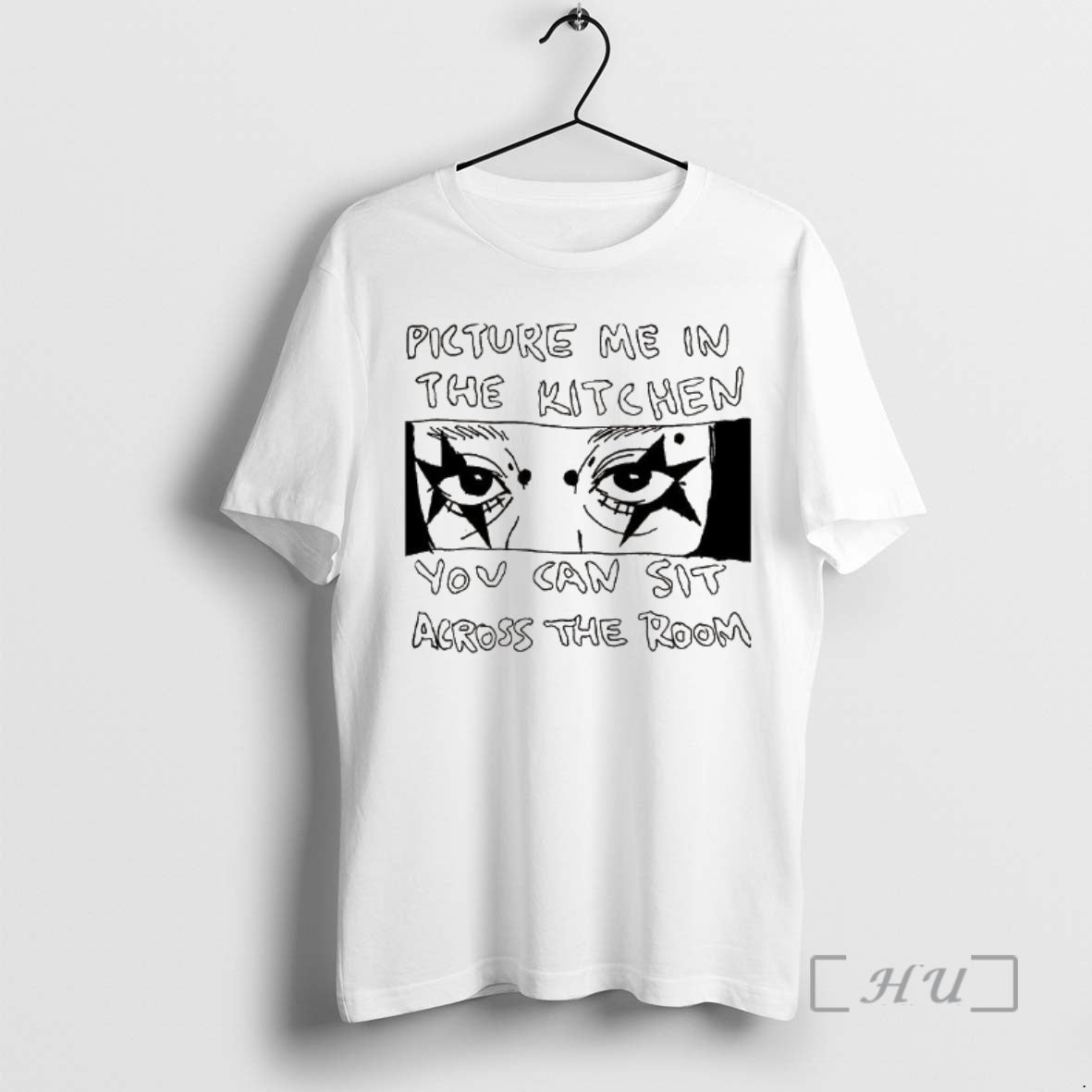 Trending Picture Me In The Kitchen You Can Sit Across The Room Premium T Shirts Hoodie, Sweatshirt | InkNestWear.com