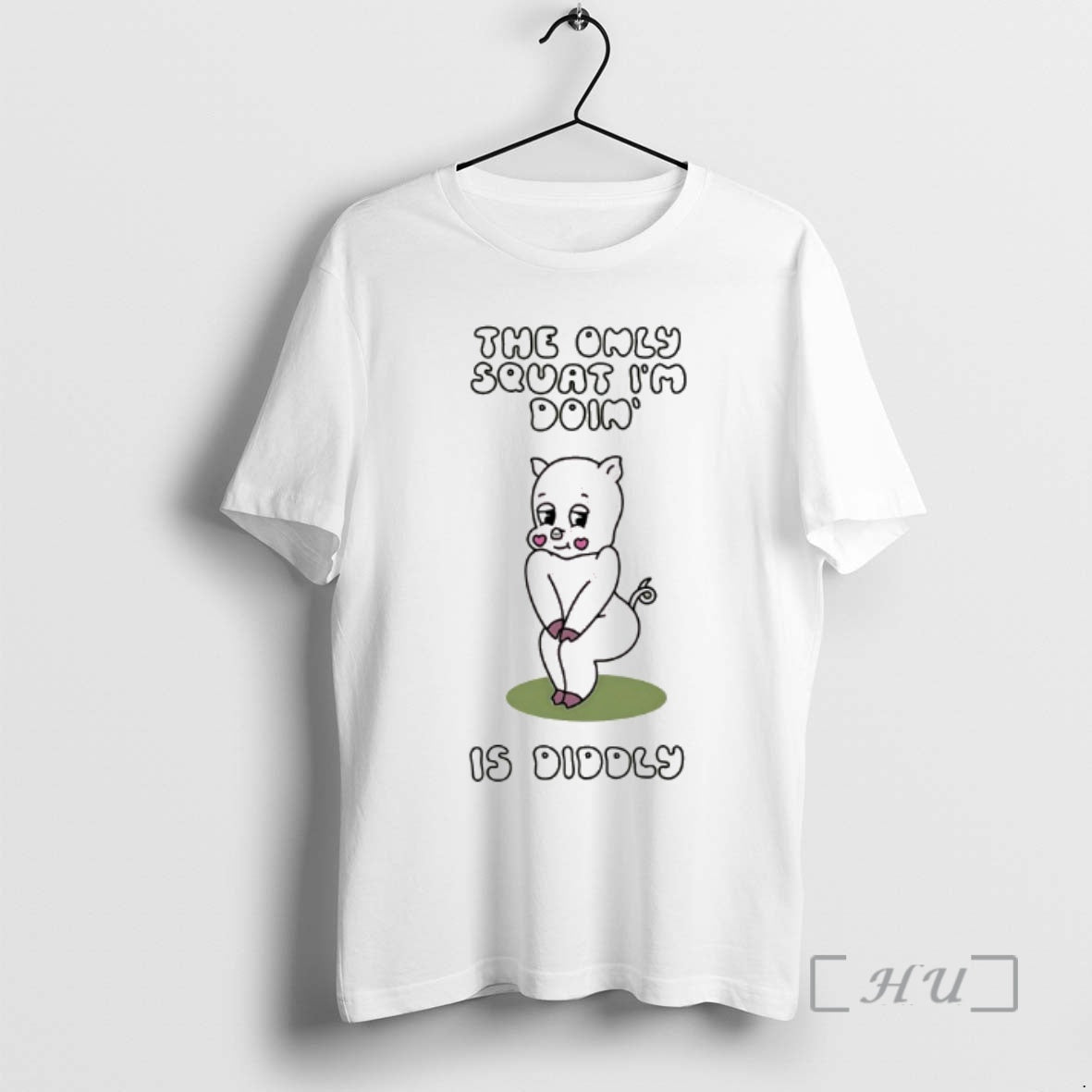 Trending Pig The Only Squat Im Doin Is Diddly T-Shirts, Hoodie, Sweatshirt | InkNestWear.com