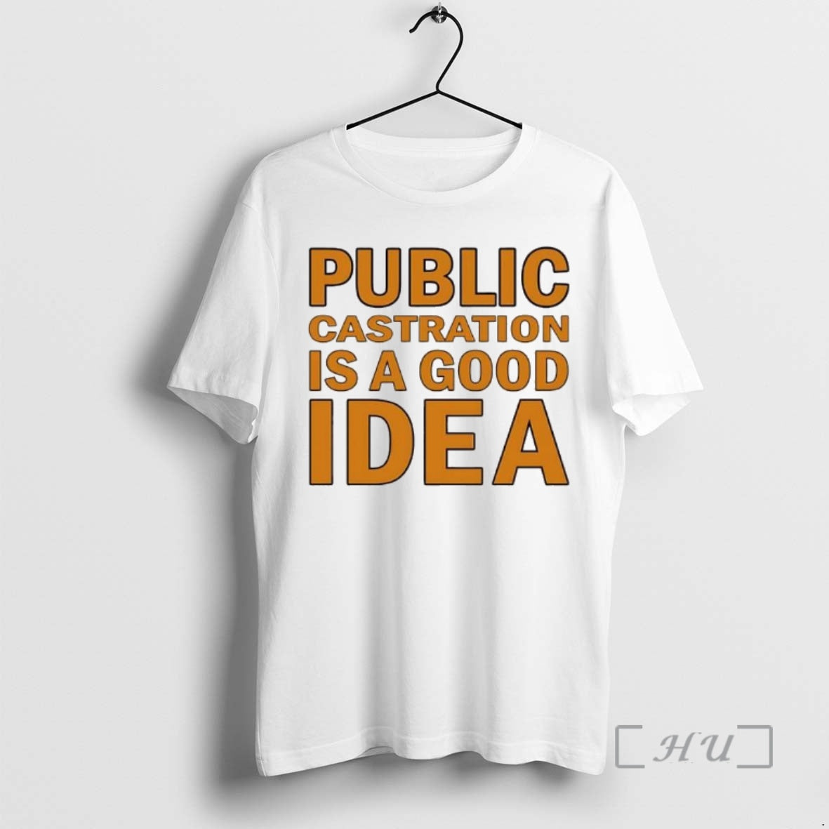 Trending Public Castration Is A Good Idea T-Shirts, Hoodie, Sweatshirt | InkNestWear.com