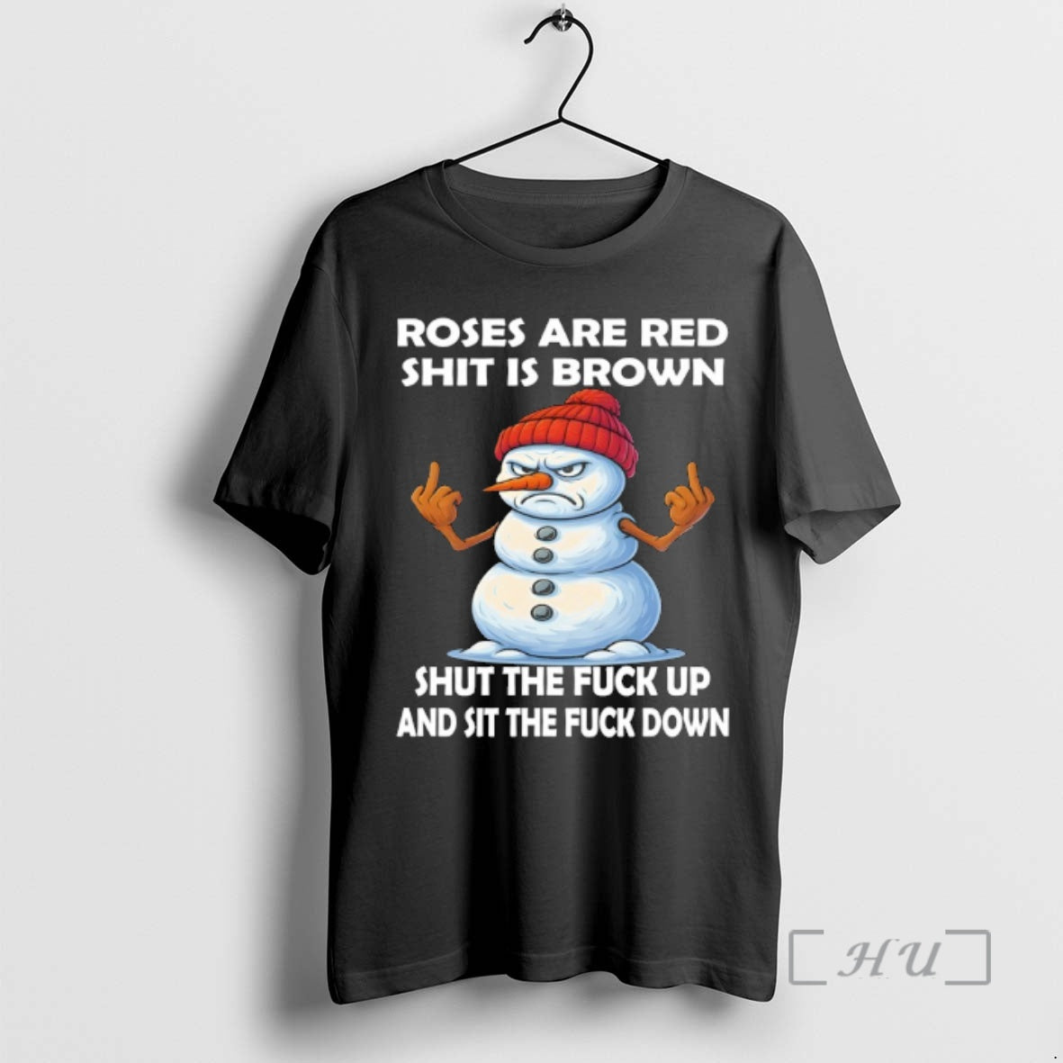 Trending Roses Are Red Shit Is Brown Shut The Fuck Up And Sit The Fuck T-Shirts, Hoodie, Sweatshirt | InkNestWear.com