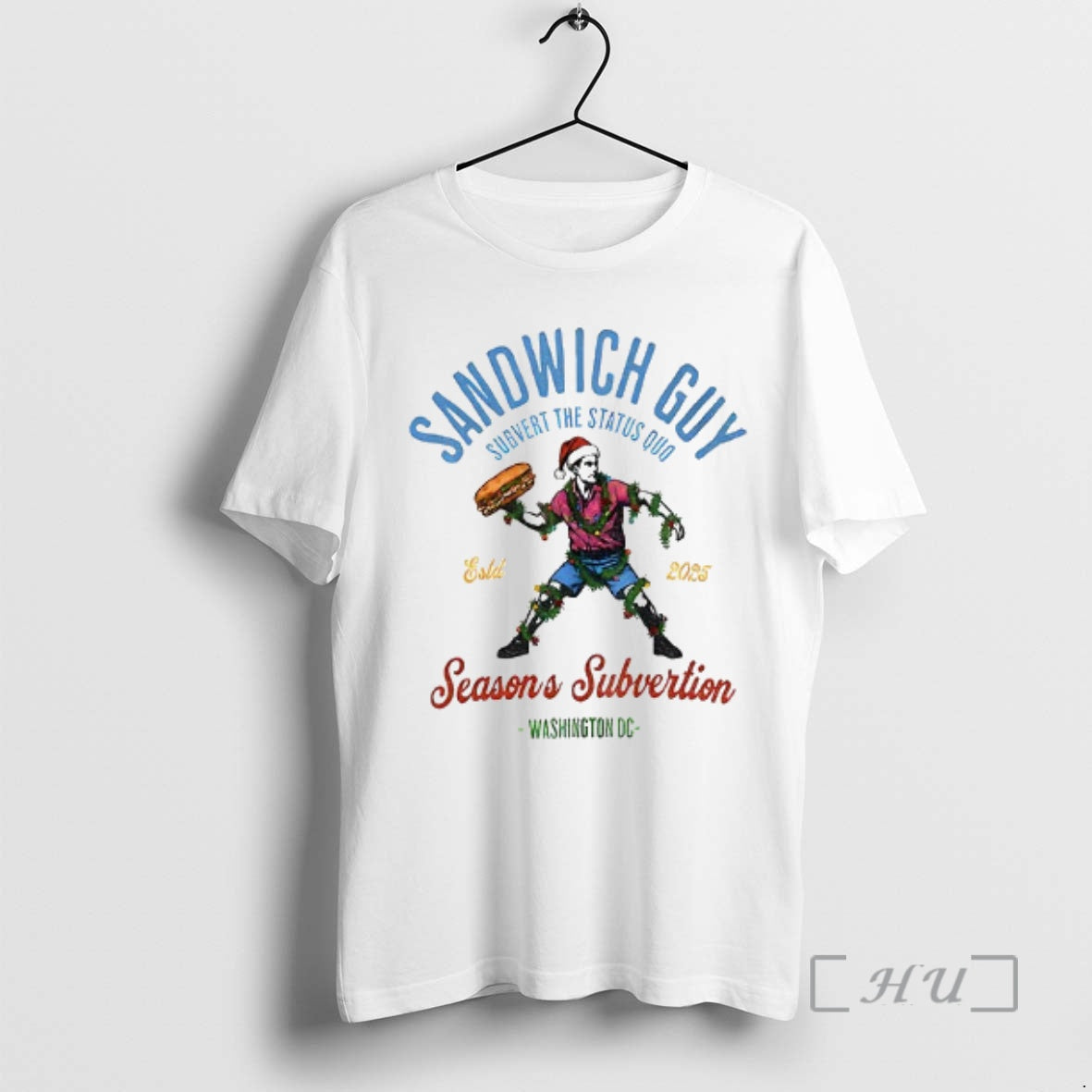 Trending Sandwich Guy Merry Resistmas Seasons Subvertion Washington Dc T-Shirts, Hoodie, Sweatshirt | InkNestWear.com