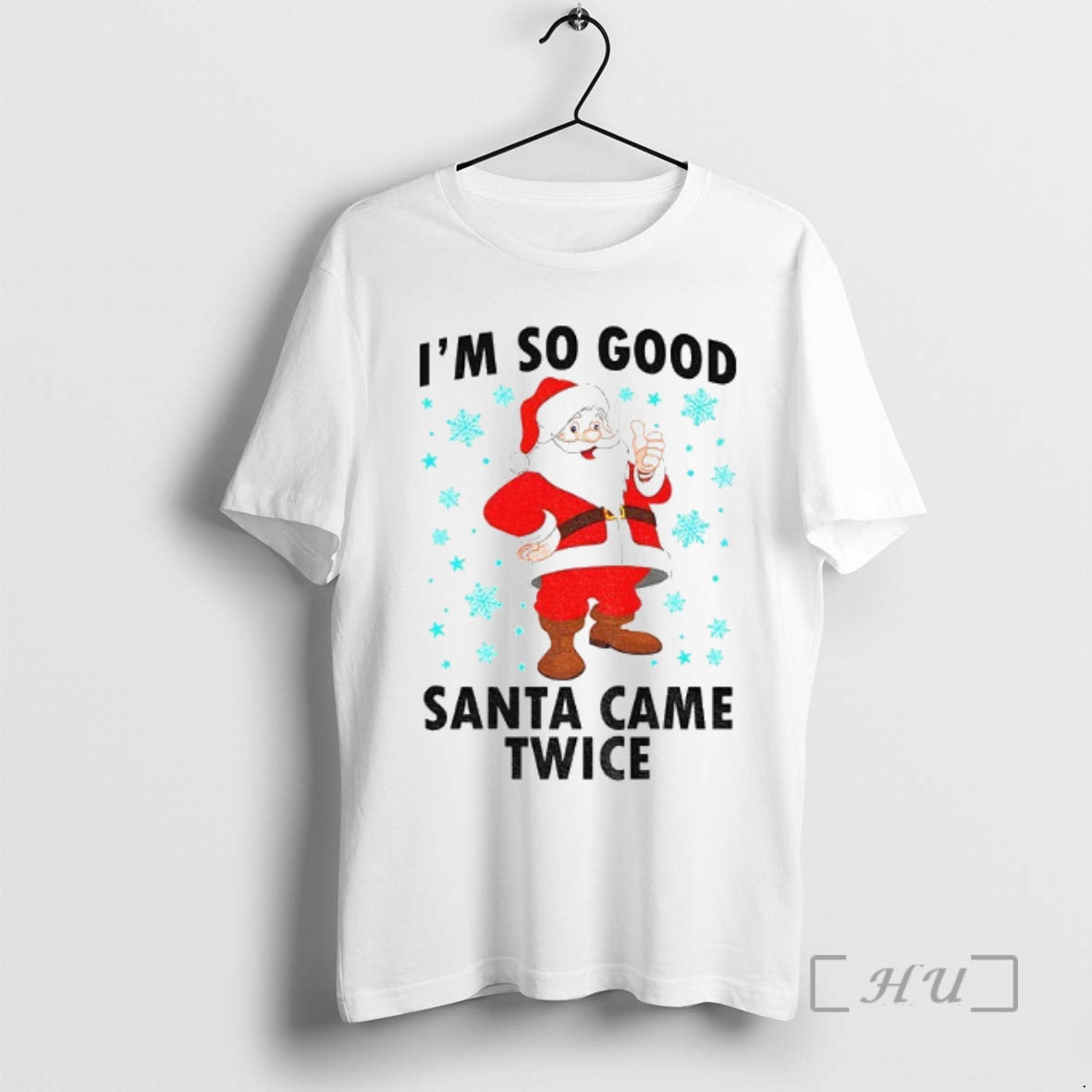 Trending Santa Claus Im So Good Santa Came Twice Merry Christmas 2025 T-Shirts, Hoodie, Sweatshirt | InkNestWear.com