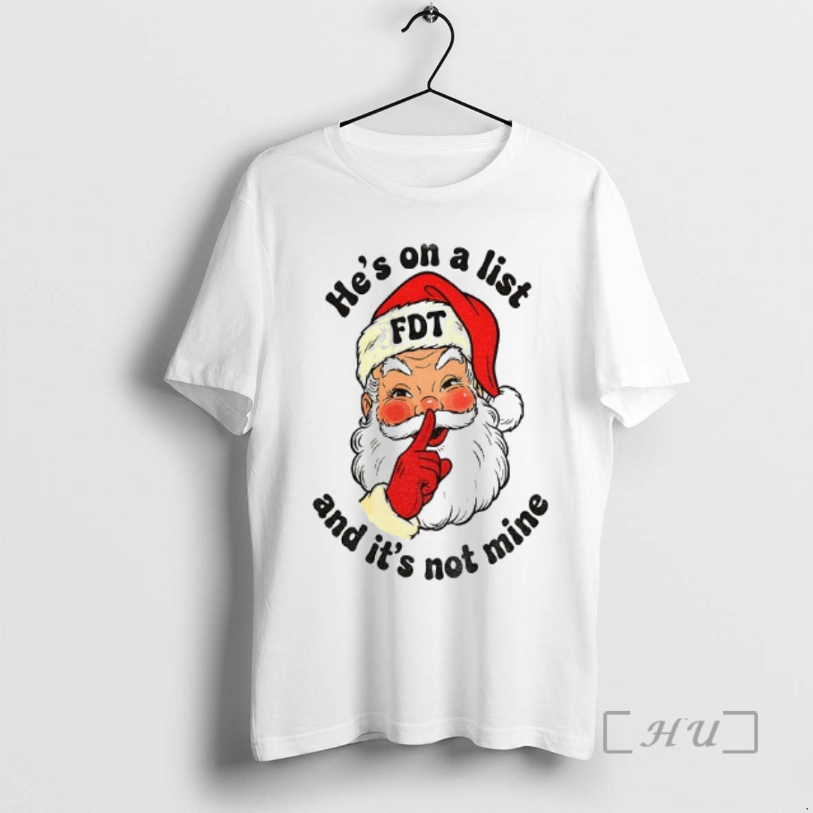 Trending Santa Claus Big Face Hes On A List And Its Not Mine Merry Christmas T-Shirts, Hoodie, Sweatshirt | InkNestWear.com