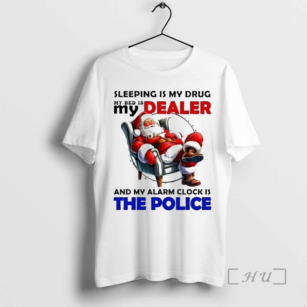 Trending Santa Sleeping Is My Drug My Dealer And My Alarm Clock Is The Police T-Shirts, Hoodie, Sweatshirt | InkNestWear.com