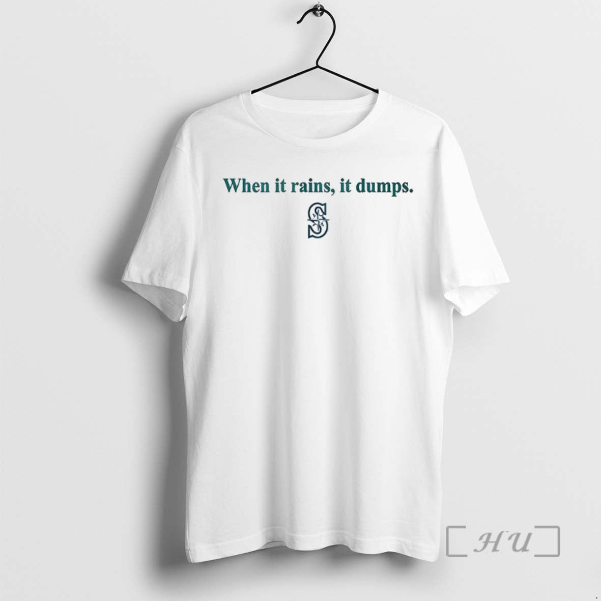 Trending Seattle Mariners When It Rains It Dumps T-Shirts, Hoodie, Sweatshirt | InkNestWear.com