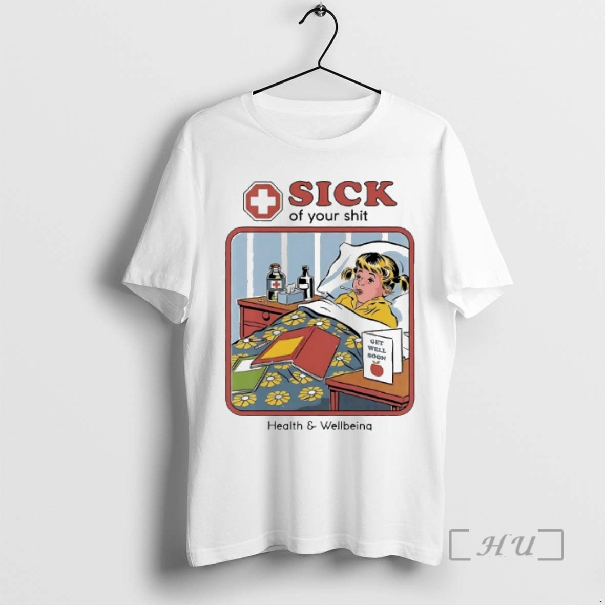 Trending Sick Of Your Shit Health And Wellbeing T-Shirts, Hoodie, Sweatshirt | InkNestWear.com