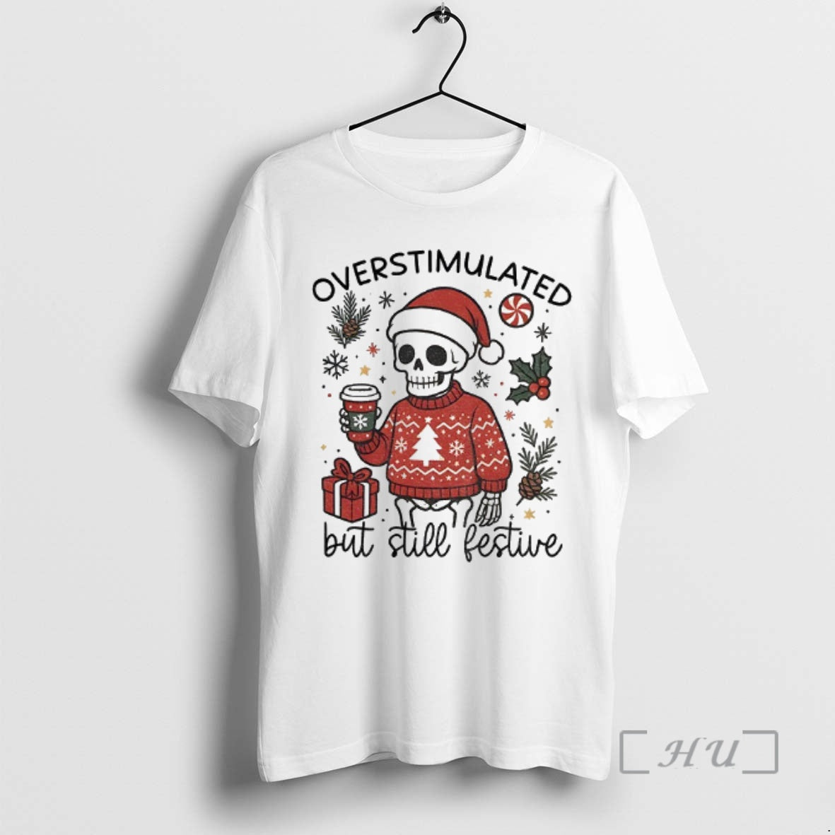 Trending Snarky Mama Skeleton Overstimulated But Still Festive Funny Christmas T-Shirts, Hoodie, Sweatshirt | InkNestWear.com