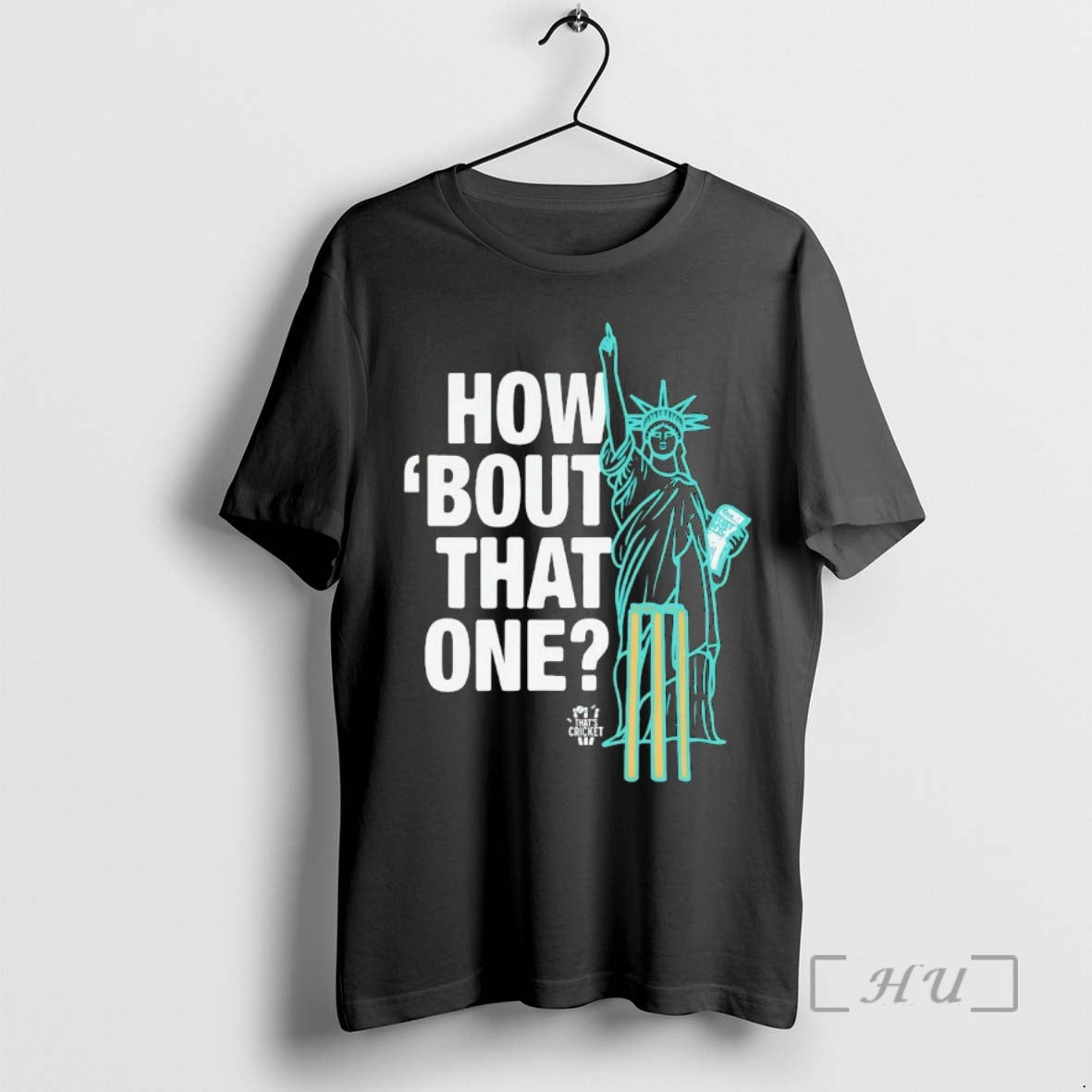 Trending Statue Of Liberty How Bout That One Thats Cricket T-Shirts, Hoodie, Sweatshirt | InkNestWear.com