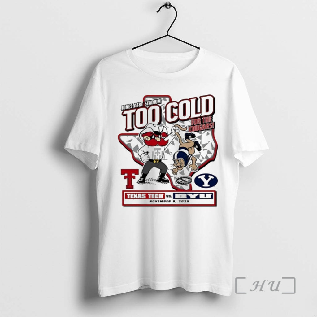 Trending Texas Tech Vs Byu 2025 Too Cold For The Cougars Gameday Mascot Premium T-Shirts, Hoodie, Sweatshirt