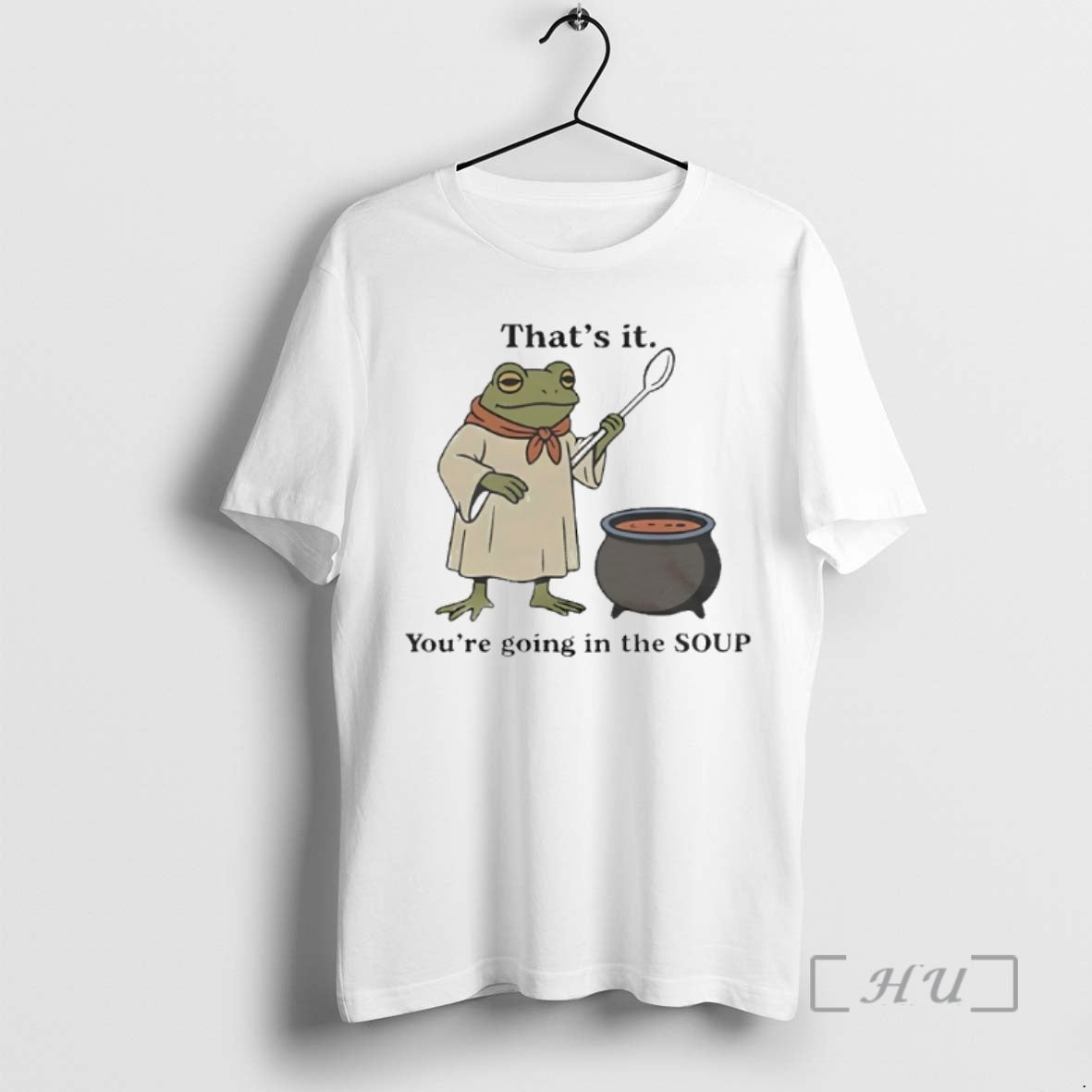 Trending Thats It Youre Going In The Soup Frog T-Shirts, Hoodie, Sweatshirt | InkNestWear.com