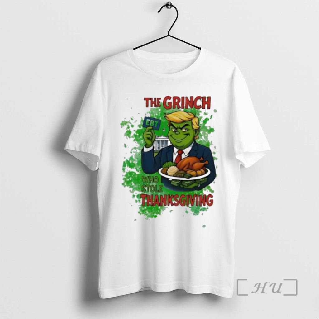 Trending The Grinch Trump Who Stole Thanksgiving Ebt T-Shirts, Hoodie, Sweatshirt | InkNestWear.com