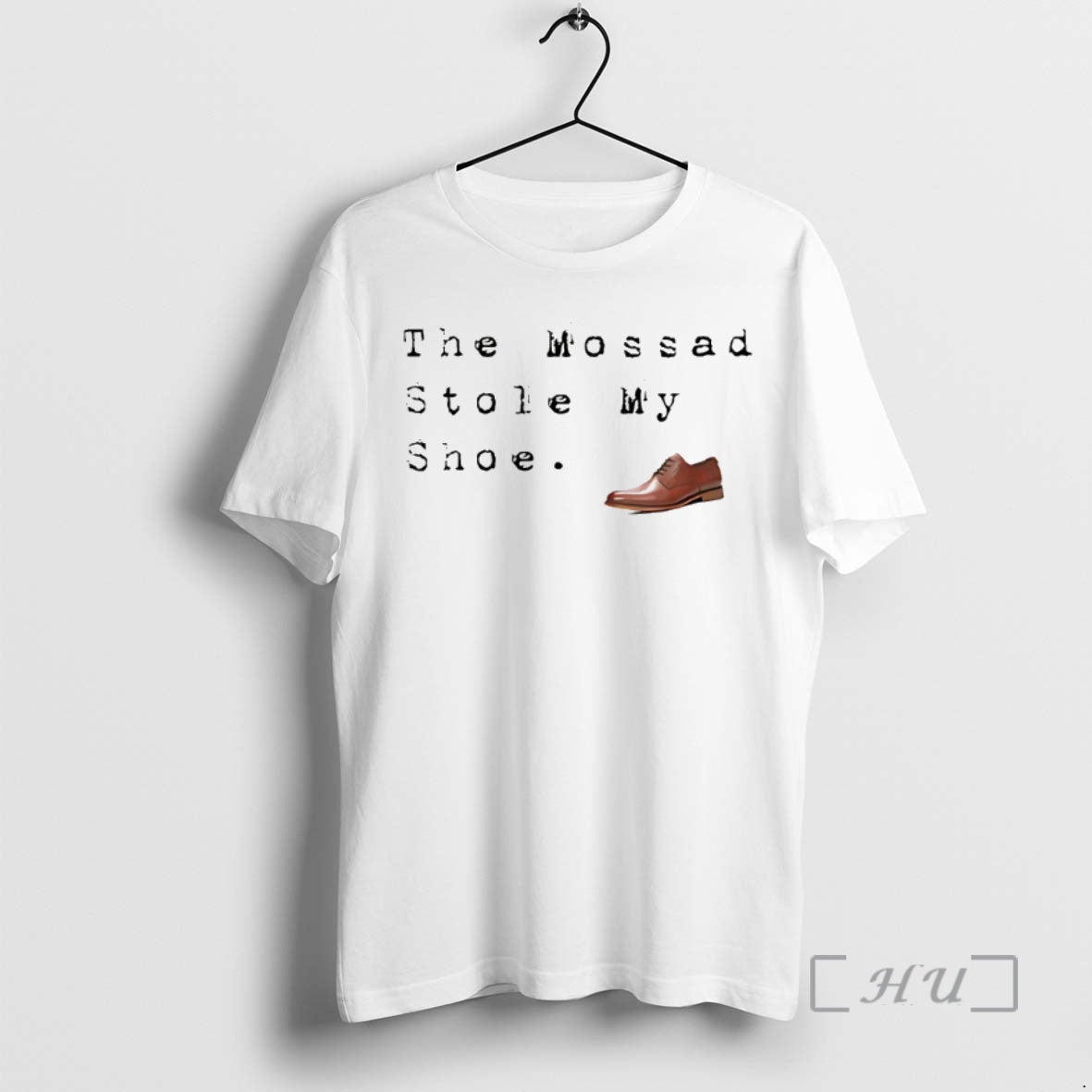 Trending The Mossad Stole My Shoe T-Shirts, Hoodie, Sweatshirt | InkNestWear.com