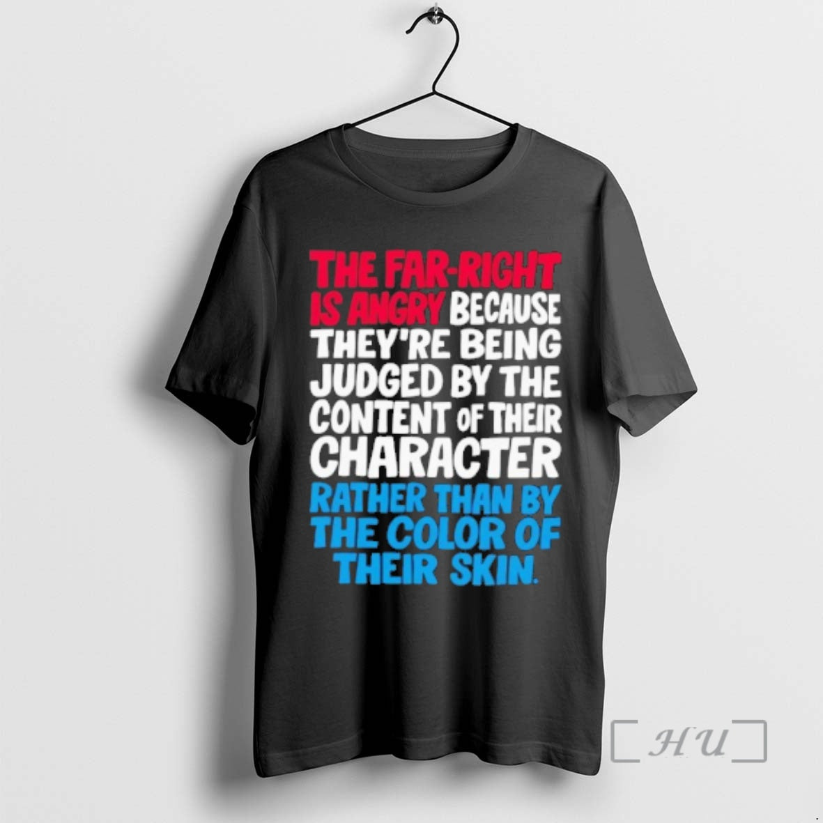 Trending The Far Right Is Angry Because Theyre Being Judged By The Content Of Their T-Shirts, Hoodie, Sweatshirt