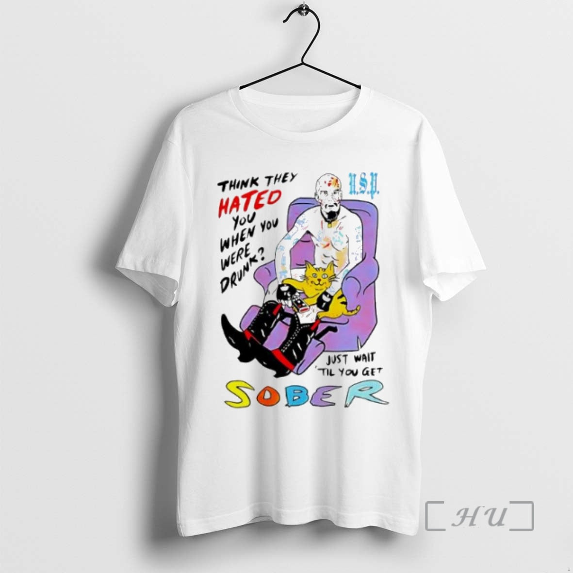 Trending Think They Hated You When You Were Drunk Just Wait Til You Ger Sober T-Shirts, Hoodie, Sweatshirt | InkNestWear.com