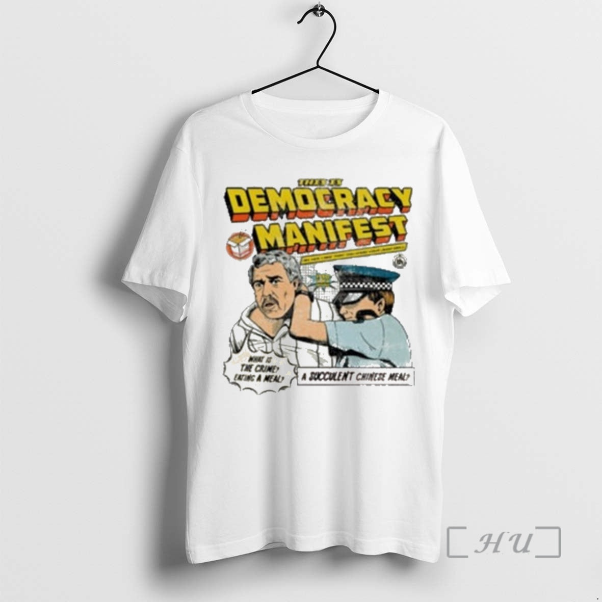 Trending This Is Democracy Manifest What Is The Crime Eating T-Shirts, Hoodie, Sweatshirt | InkNestWear.com