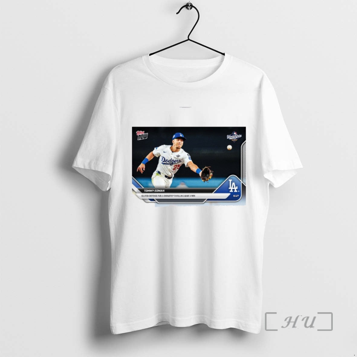 Trending Tommy Edman 2025 Mlb Topps Los Angeles Dodgers Clutch Defense Fuels Dodgers Thrilling Game T-Shirts, Hoodie,...