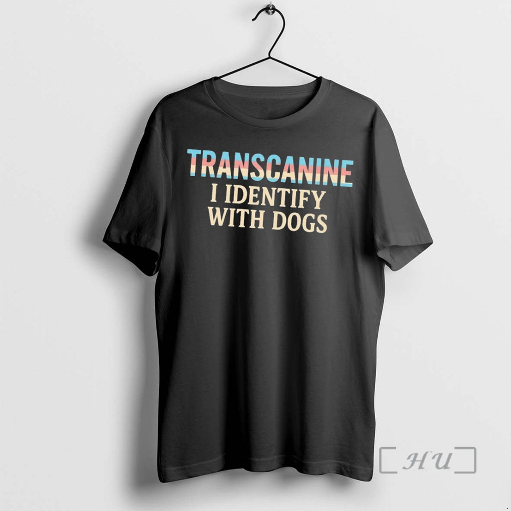 Trending Transcanine I Identify With Dogs T-Shirts, Hoodie, Sweatshirt | InkNestWear.com