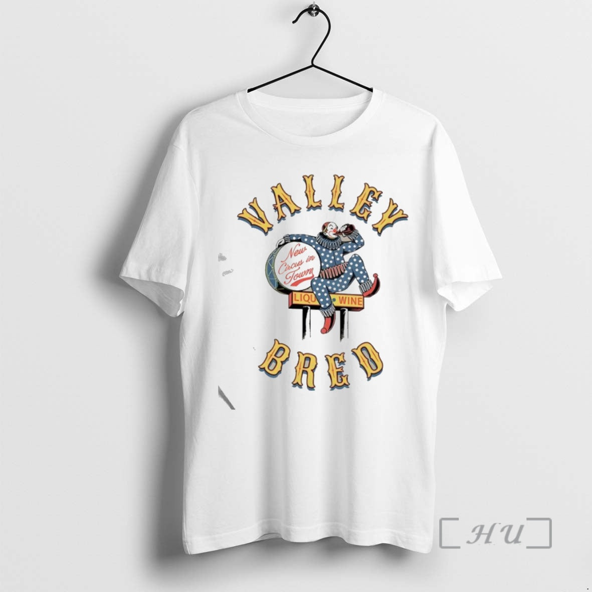 Trending Valley Bred Liquor And Wine New Circus In Town Clown Graphic Premium T Shirts Hoodie, Sweatshirt | InkNestWear.com