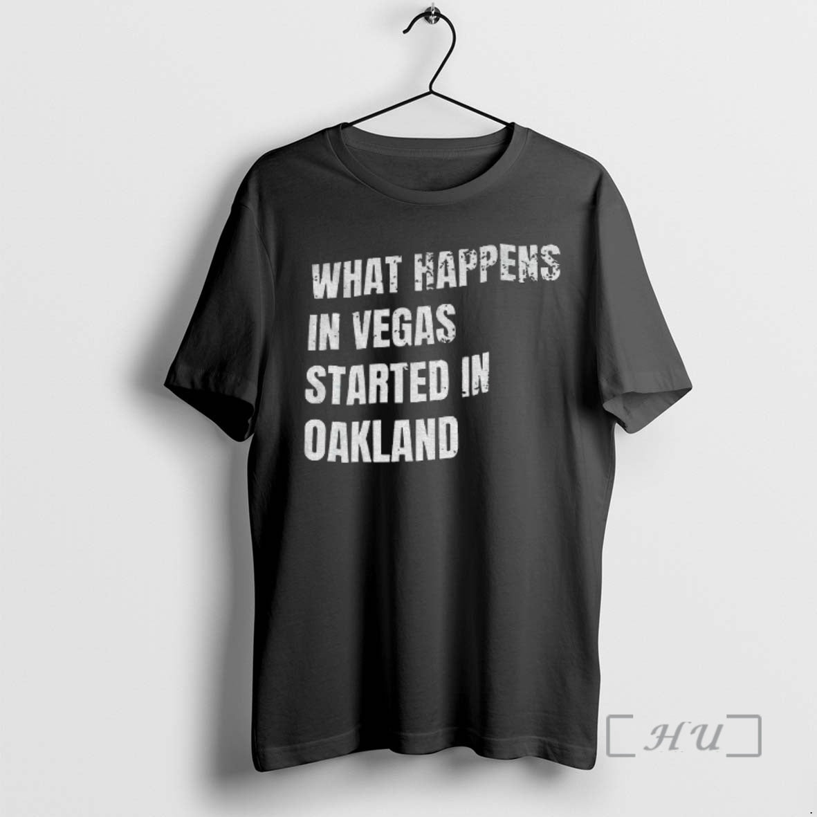 Trending What Happens In Vegas Started Oakland T-Shirts, Hoodie, Sweatshirt | InkNestWear.com
