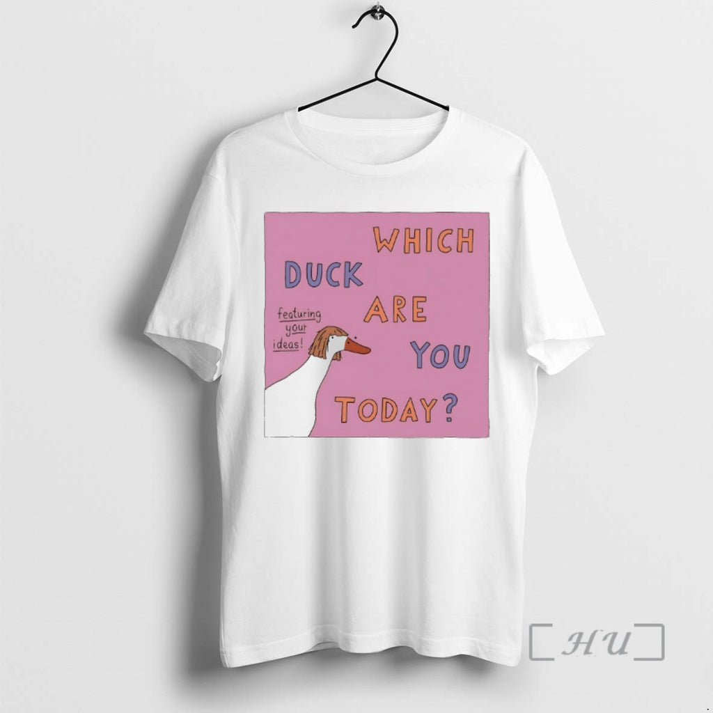 Trending Which Duck Are You Today T-Shirts, Hoodie, Sweatshirt | InkNestWear.com