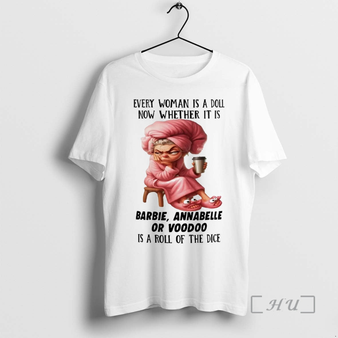 Trending Woman Every Woman Is A Doll Now Whether T-Shirts, Hoodie, Sweatshirt | InkNestWear.com