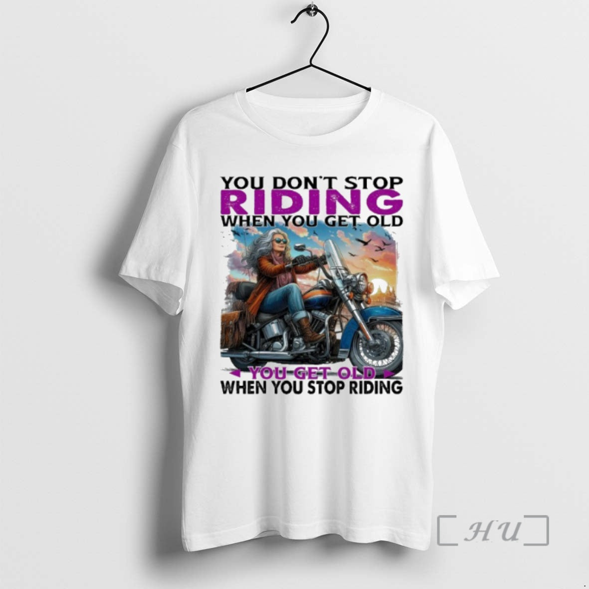 Trending You Dont Stop Riding When You Get Old You Get Old When You Stop T-Shirts, Hoodie, Sweatshirt | InkNestWear.com